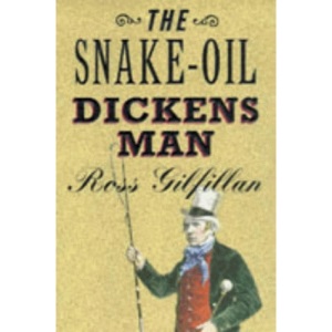 The Snake-Oil Dickens Man