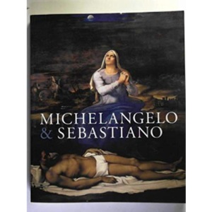 Michelangelo and Sebastiano