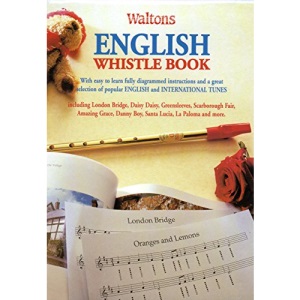 Waltons English Whistle Book Book Only