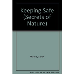 Keeping Safe (Secrets of Nature S.)