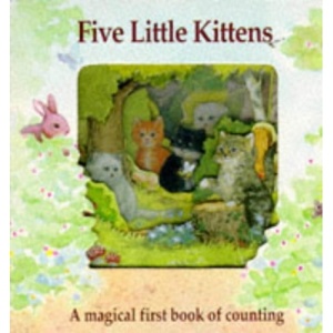 Five Little Kittens (Magic Windows: Pull the Tabs! Change the Pictures! S.)