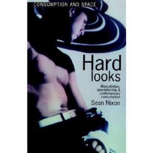 Hard Looks (Consumption & Space S)