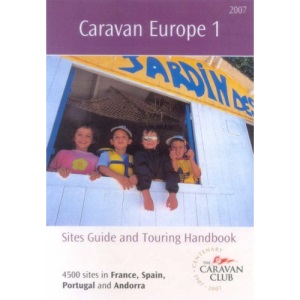 Caravan Europe: France, Spain, Portugal and Andora 2007 vol 1