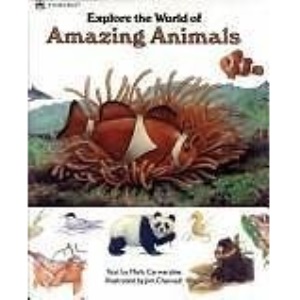 Amazing Animals (Explore the World S.)