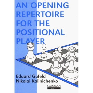 Opening Repertoire for the Positional Player (Cadogan Chess Books)