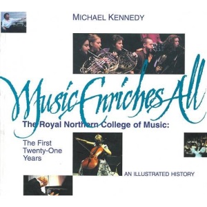 Music Enriches All: 21 Years of the Royal Northern College of Music