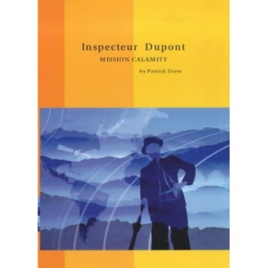 Inspecteur Dupont: Mission Calamity
