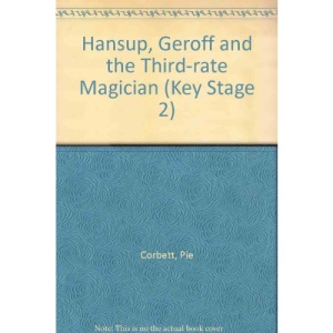 Hansup, Geroff and the Third-rate Magician (Key Stage 2 S.)