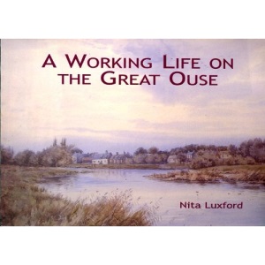 A Working Life on the Great River Ouse