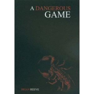 A Dangerous Game