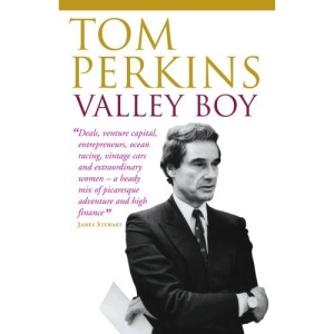 Valley Boy: Adventures of the renowned venture capitalist, Silicon Valley pioneer and: Adventures of the Renowned Venture Capitalist, Silicon Valley ... of the World's Most Successful Businessmen