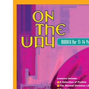 On the Way 11–14’s – Book 6