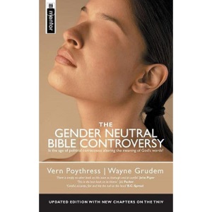 The Gender Neutral Bible Controversy: Is the age of political correctness altering the meaning of God's words?