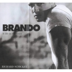 Brando: A Life in our Times