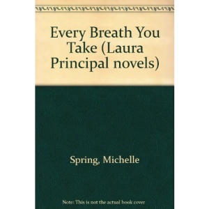 Every Breath You Take (Laura Principal novels)