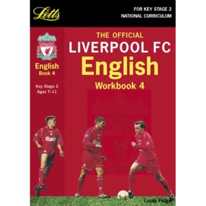 Liverpool English: Bk.4: Learn to be a Champion! (Key Stage 2 official Liverpool football workbooks)
