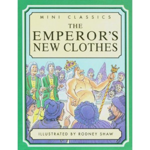 The Emperor's New Clothes (Mini Classics)