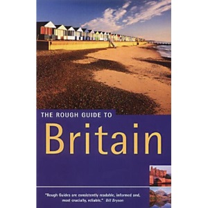 The Rough Guide to Britain (4th Edition) (Rough Guide Travel Guides)