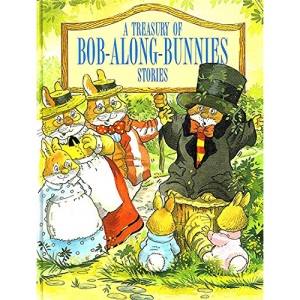 A Treasury Of Bob - Along - Bunnies Stories :