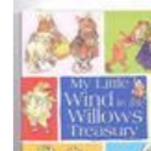 MY LITTLE WIND IN THE WILLOWS