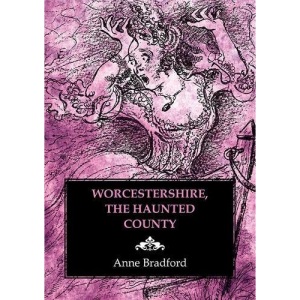 Worcestershire, the Haunted County