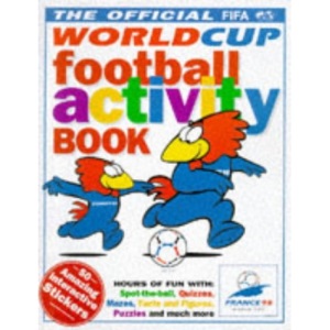 World Cup France 98: Activity Book (World Cup France Official Fifa)