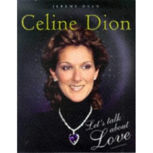 Celine Dion: Let's Talk About Love