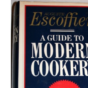 Guide to Modern Cookery