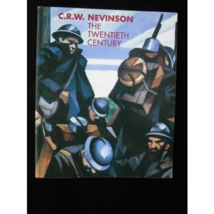 C.R.W. Nevinson: The Twentieth Century