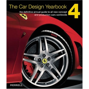 The Car Design Yearbook 4: The Definitive Annual Guide to All New Concept and Production Cars Worldwide (Car Design Yearbook)