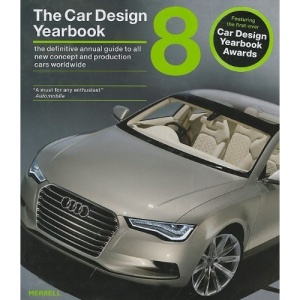 The Car Design Yearbook: The Definitive Annual Guide to All New Concept and Production Cars Worldwide