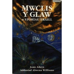 Mwclis y Glaw a Storiau Eraill