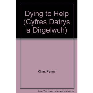 Dying to Help (Cyfres Datrys a Dirgelwch)