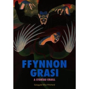Ffynnon Grasi a Storiau Eraill