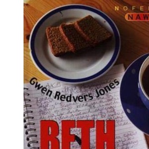 Nofelau Nawr: Beth Nesa'?