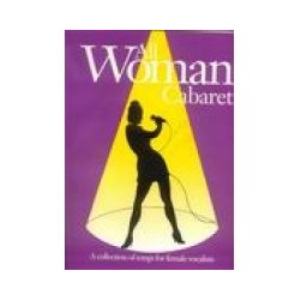 All Woman Cabaret: Collection of Songs for Female Vocalists (Popular Singing Books)