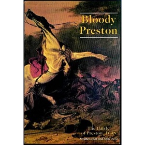 Bloody Preston: Battle of Preston, 1648