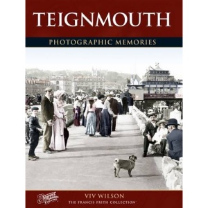 Teignmouth (Photographic Memories)