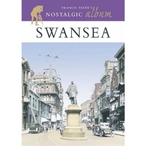 Swansea: A Nostalgic Album (Francis Frith's Pocket Album)
