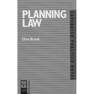 Practice Notes on Planning Law 3/e