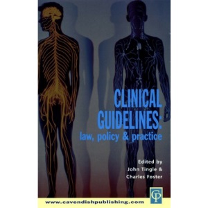 Clinical Guidelines: Law Policy & Practice: Law Policy and Practice