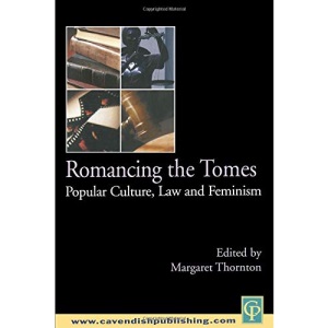 Romancing the Tomes: Popular Culture, Law and Feminism