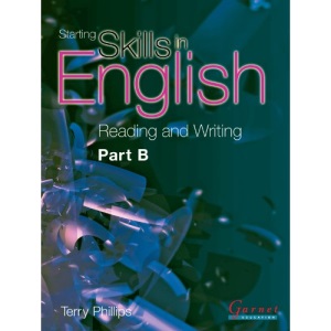 Starting Skills Part B: Reading and Writing (Course Book) (Skills in English) (Starting Skills in English)