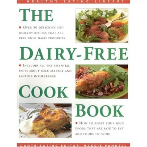 The Diary Free Cookbook (Healthy Eating Library)