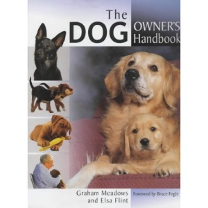 The Dog Owner's Handbook (Handbook Series)