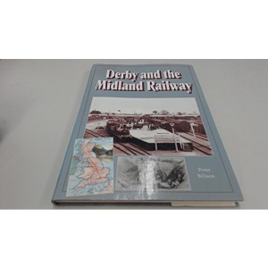 Derby and the Midland Railway