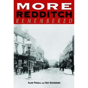 More Redditch Remembered