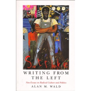 Writing from the Left: New Essays on Radical Culture and Politics (Haymarket)