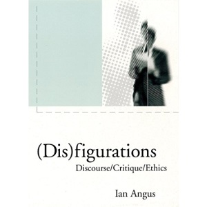 (Dis) Figurations: Discourse/Critique/Ethics (Phronesis Series)