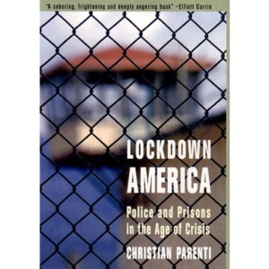 Lockdown America: Police and Prisons in the Age of Crisis